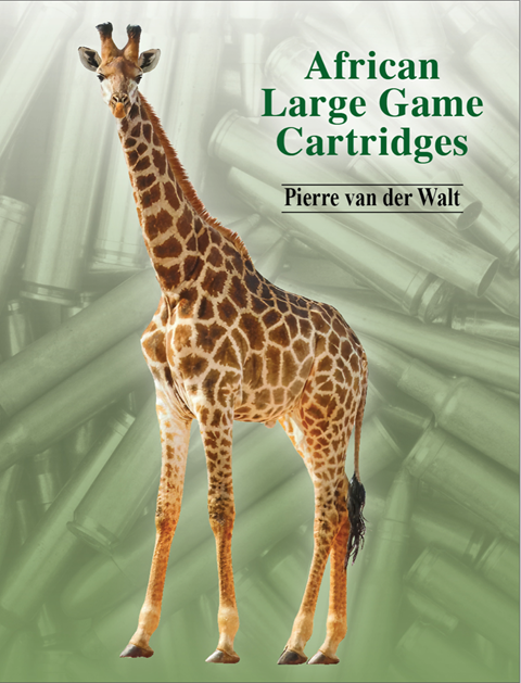 African Large Game Cartridges by Pierre van der Walt